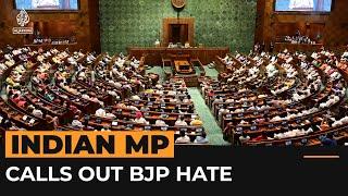 Muslim MP insulted in India’s parliament calls out BJP hate | Al Jazeera Newsfeed