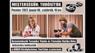 Mesterségük: Tudósítók. Bemutatkozik Tomojka Tünde és Tomojka Vojtko Béla televíziós tudósítók.