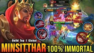 25 Kills No Death!! Minsitthar Crazy LifeSteal 100% IMMORTAL - Build Top 1 Global Minsitthar ~ MLBB