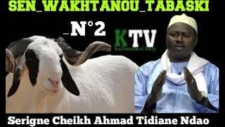 Sen_wakhtanou_Tabaski_2ème_partie_PAR_Serigne_Cheikh_Ahmed_Tidiane_Ndao