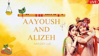 Ayush Alizeh Live May:3 Full Live HD Video