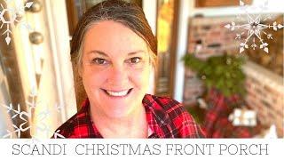 EASY Budget Front Porch Christmas Makeover / Scandinavian Style Christmas Decor