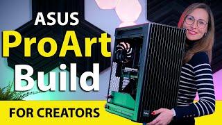 The ULTIMATE Workstation - ASUS ProArt Build