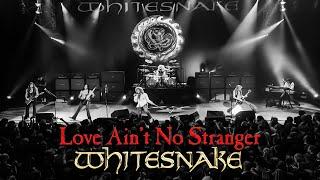Whitesnake - Love Ain't No Stranger (Official Live Video 2025 Remaster) 'Access All Areas: Live'