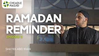 Submission: The Essence Of Islam | Ramadan Episode 3 | Shaykh Abid Khan