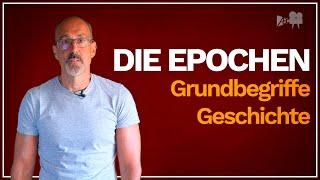 Grundbegriffe Geschichte: Die Epochen