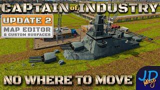No Where to Move  Captain of Industry Update 2  Ep1  Lets Play, Walkthrough