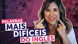 As 13 palavras MAIS DIFÍCEIS de pronunciar no inglês (segundo os brasileiros) | English in Brazil