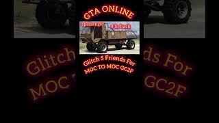 Glitch out 5 Friends With The Wastelander! Moc To Moc GC2F #gta #gtaonline ##gc2f