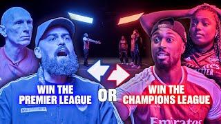 Arsenal Fans Argue: Win The Premier League Or England Win The World Cup?! | Would You Rather