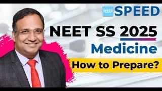 NEET SS Preparation: How To Prepare for NEET SS and INI SS Medicine - By Dr. K.Vinayak Senthil.,