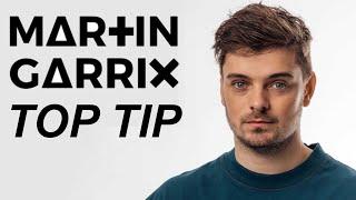 Martin Garrix: Top Tip for Aspiring DJs & Music Producers