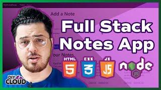 Code a Full Stack Note Taking App From Scratch | Full Stack HTML, CSS, JavaScript & Node.js