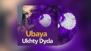 Ubaya - Ukhty Dyda