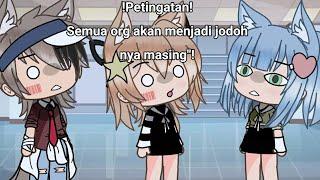 pov: ketika semua org menjadi jodohnya masing",tiba"......|| gacha life indonesia