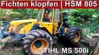 Fichten klopfen mit STIHL MS 500i und HSM 805 !SOUND-MONSTER!