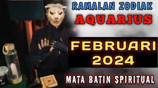 RAMALAN KI MACAN ️ ZODIAK AQUARIUS -  BULAN FEBRUARI 2024 / LENGKAP DAN AKURAT