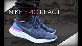 MY THOUGHTS ON THE NIKE EPIC REACT