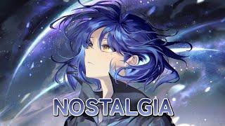 Nightcore → Nostalgia - (Lyrics)