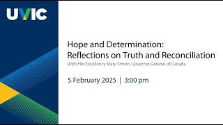 Hope and Determination: Reflections on Truth and Reconciliation