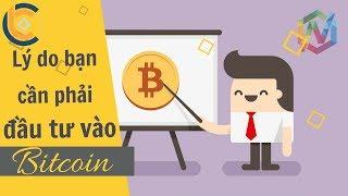 #377 -  Tại sao bạn cần phải đầu tư vào Bitcoin | Cryptocurrency | Tiền Kỹ Thuật Số | Tài Chính