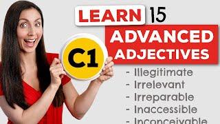 Master 15 Advanced English (C1) Words with 'il-', 'ir-', and 'in-' Prefixes!