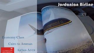 Royal Jordanian | Day 2: From Cairo to Amman | A319| Economy Class | RJ 502