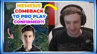 Nemesis COMEBACK to PRO CONFIRMED ft. CAEDREL  [NLC]