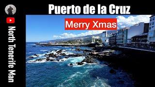 Merry christmas from Puerto de la Cruz, Tenerife.