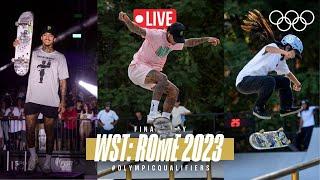  LIVE Street Skateboarding Finals! | WST: Rome 2023 | #RoadToParis2024