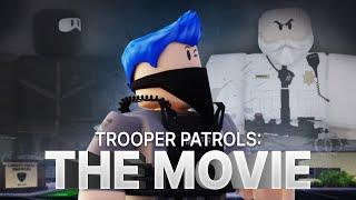 Trooper Patrols | Totality | S2 MOVIE (ER:LC)