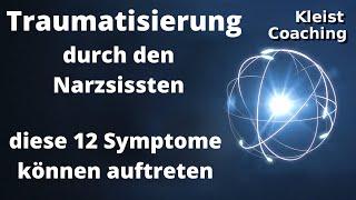 Wenn die narzisstische Beziehung traumatisiert: Diese 12 Symptome können sich einstellen