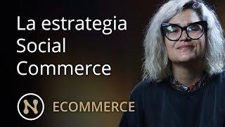 La estrategia social ecommerce con Tamara Lucas