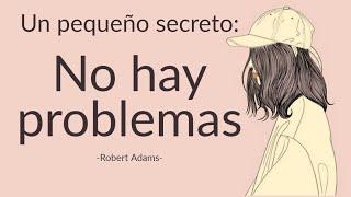 NO HAY PROBLEMAS - Robert Adams