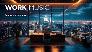 Music for Work — Deep Focus and Concentration Mix