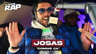 [EXCLU] Josas - Comme ça #PlanèteRap