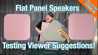Testing Viewer Suggestions on “The World's Best Speakers” from Tech Ingredients - Dayton Audio