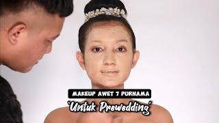 TUTORIAL MAKEUP FLAWLESS UNTUK PREWEDDING (AWET 7 PURNAMA)