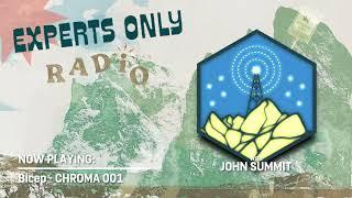 John Summit - Experts Only Radio #010