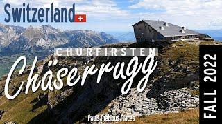 Climb to the brilliant view! - The "CHÄSERRUGG"!