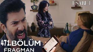 Esaret 471.Bölüm Fragmanı | bunu nasıl yaparsın anne !!!