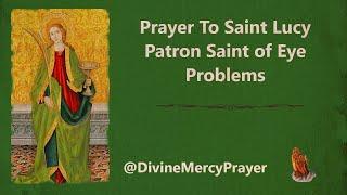  Prayer to Saint Lucy: Seek Healing for Eye Problems with the Patron Saint of Vision ️