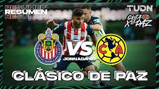 Resumen | Chivas vs América | Grita México C22 - J10 | TUDN