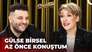 Gülse Birsel | Candaş Tolga Işık ile Az Önce Konuştum | 20 Aralık 2022