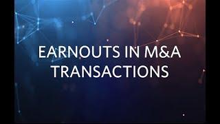 Earnouts in M&A Transactions | June 2019