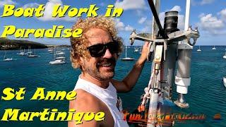 Boat Repairs and Hiking in St Anne Martinique S6Ep22