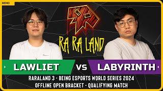 WC3 - [NE] LawLiet vs LabyRinth [UD] - Qualifying Match - RaRaLand 3 Being Esports World Series 2024