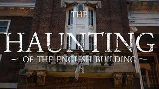 The Haunting of the English Building