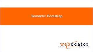 Semantic Bootstrap