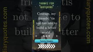 Tommy Douglas - Inspirational Quotes - Diary Quotes Channel